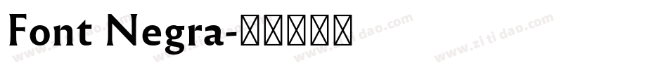 Font Negra字体转换